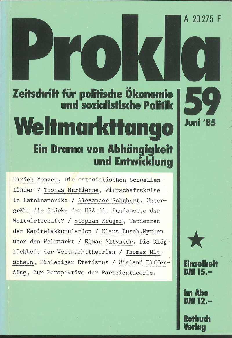 					Ansehen Bd. 15 Nr. 59 (1985): Weltmarkttango - Ein Drama von Abhängigkeit und Entwicklung
				
