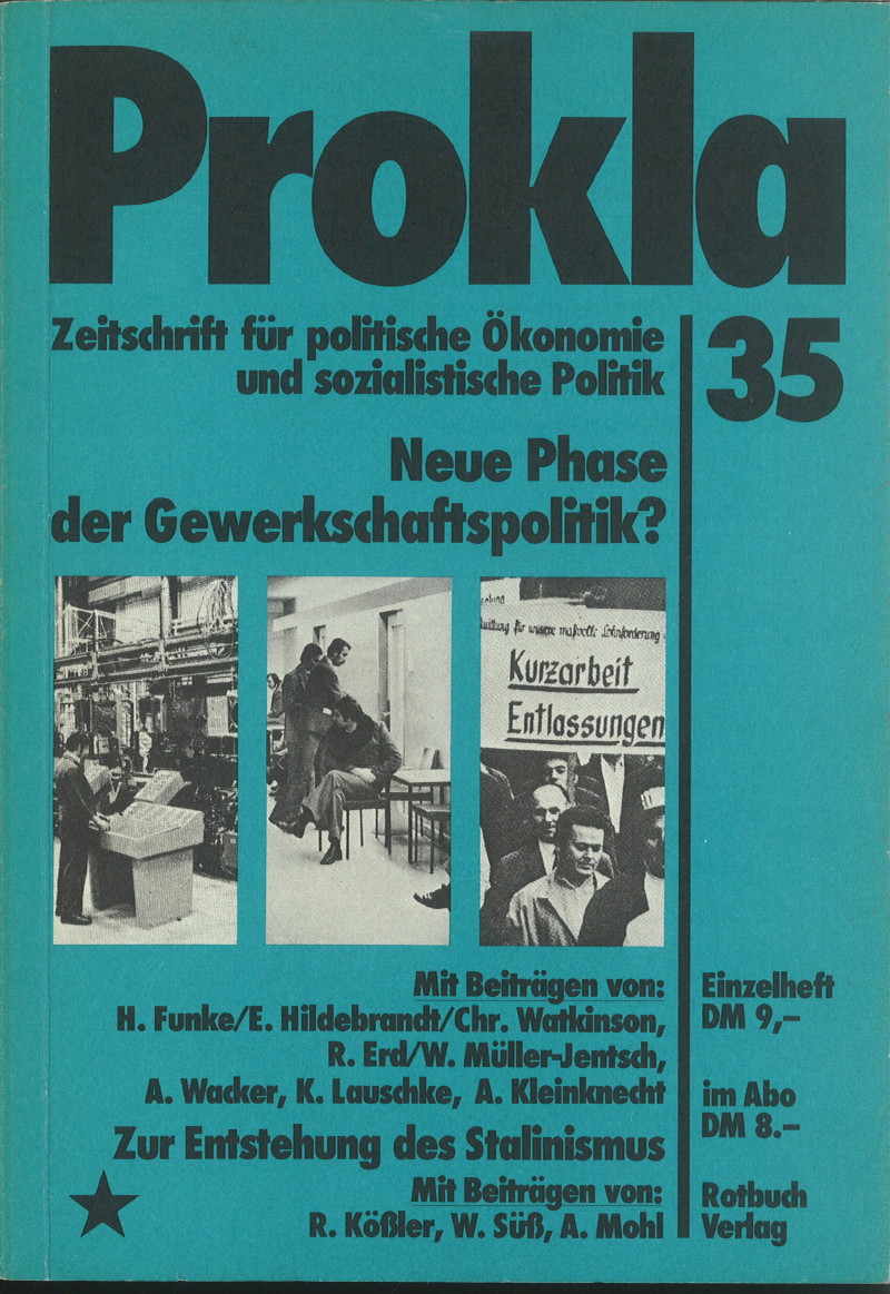 					Ansehen Bd. 9 Nr. 35 (1979): Neue Phase der Gewerkschaftspolitik?
				