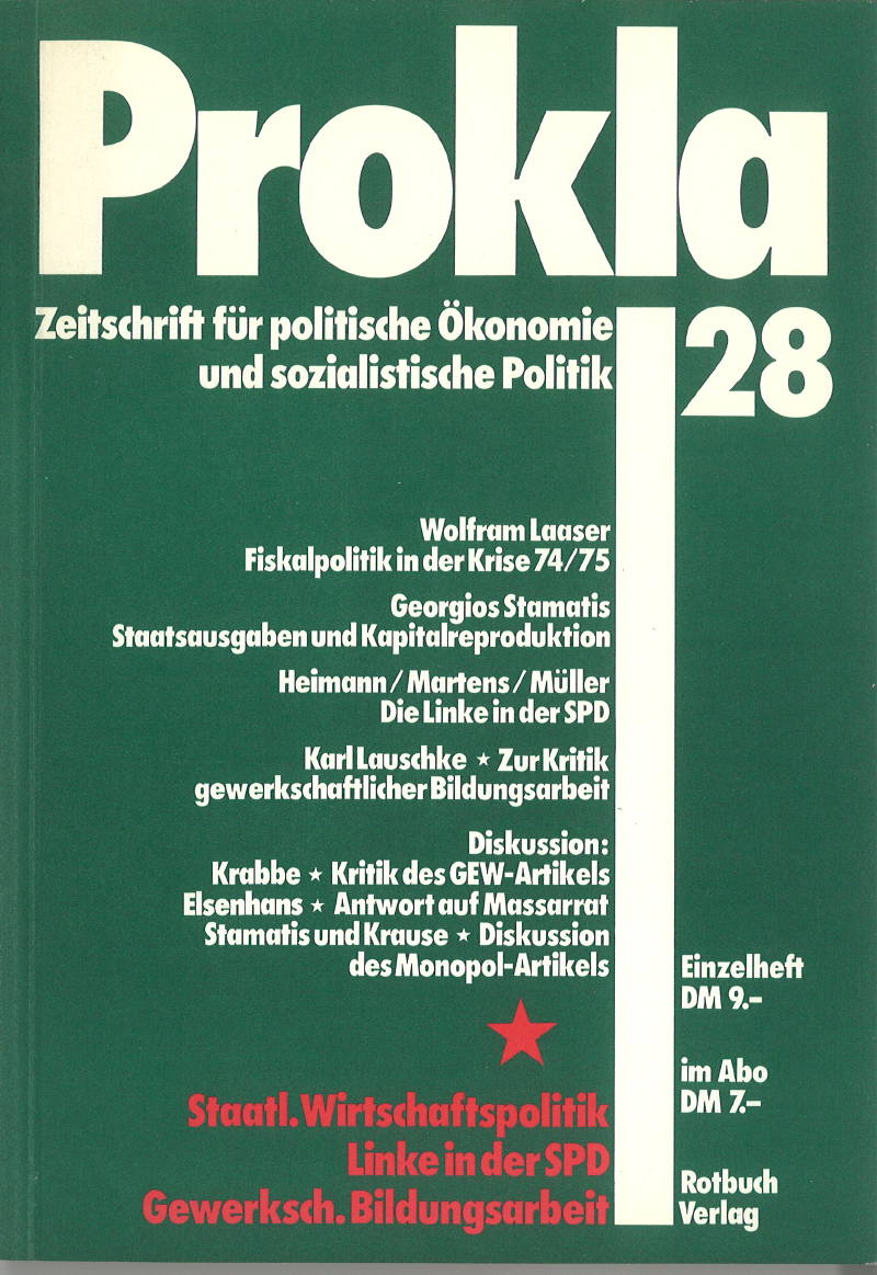 					Ansehen Bd. 7 Nr. 28 (1977): Staatl. Wirtschaftspolitik. Linke in der SPD. Gewerksch. Bildungsarbeit
				