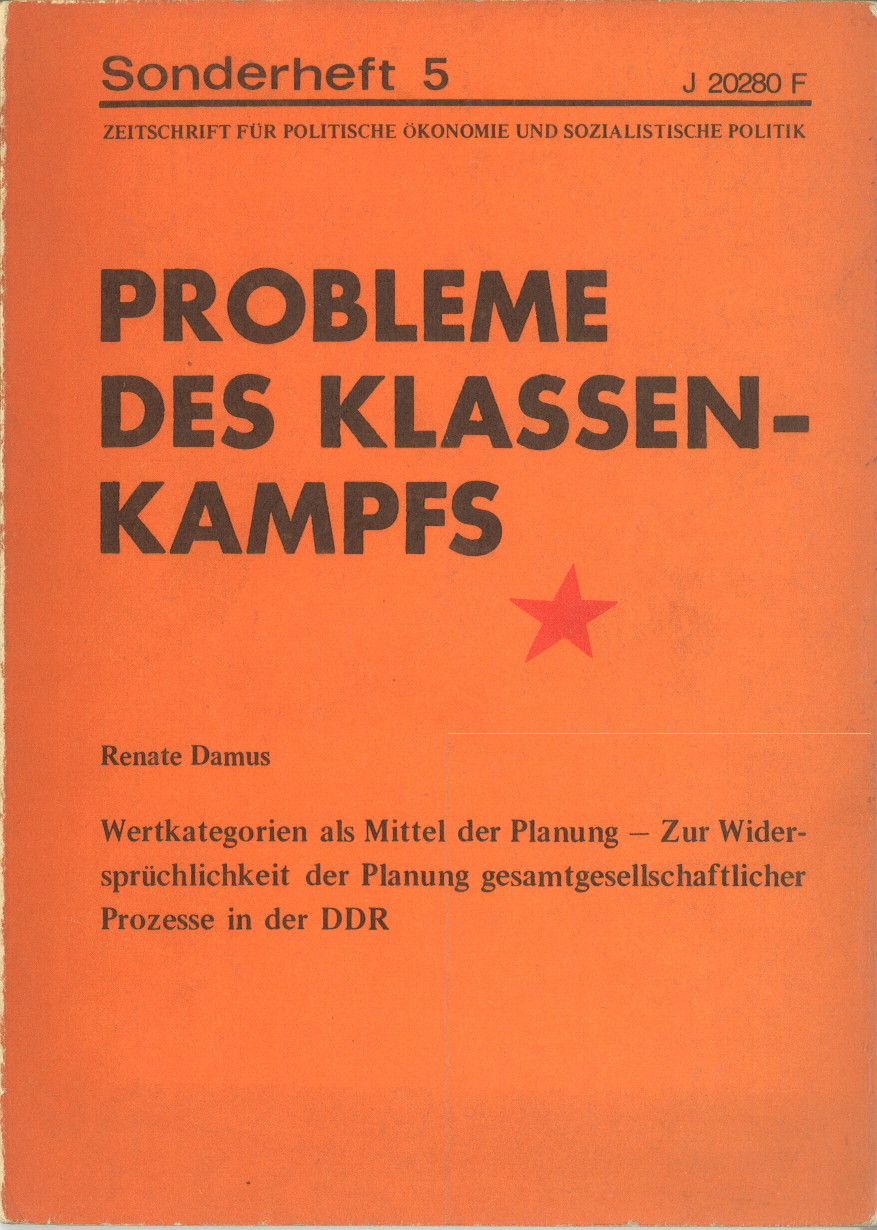 					Ansehen Bd. 3 Nr. 5 (1973): Probleme des Klassenkampfs - Sonderheft
				