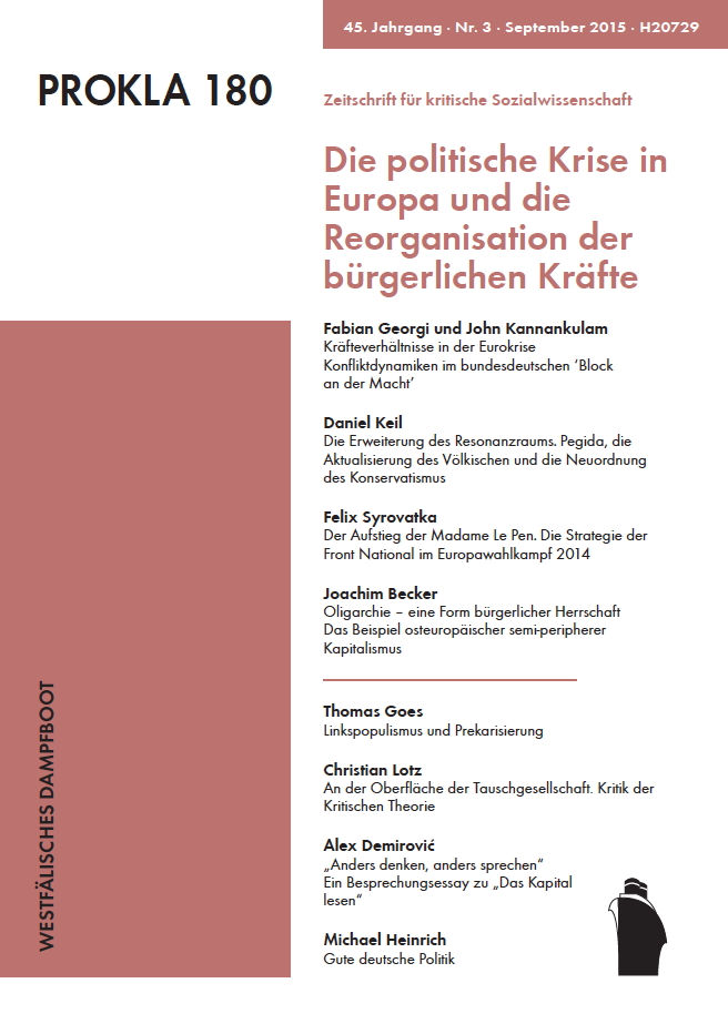 					Ansehen Bd. 45 Nr. 180 (2015): Die politische Krise in Europa und die Reorganisation der bürgerlichen Kräfte
				