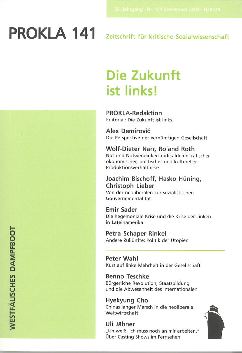 					Ansehen Bd. 35 Nr. 141 (2005): Die Zukunft ist links!
				