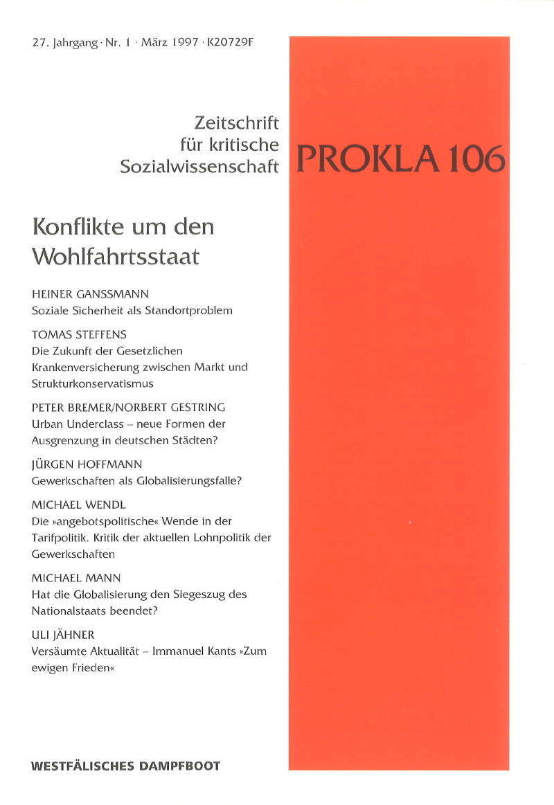 					Ansehen Bd. 27 Nr. 106 (1997): Konflikte um den Wohlfahrtsstaat
				